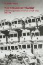 The Decline Of Transit - Preview