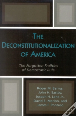 Capa do artigo The Deconstitutionalization Of America