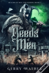 The Deeds Of Men
