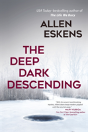 The Deep Dark Descending - Preview