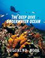 The Deep Dive Underwater Ocean Coloring Book - Preview