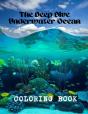 The Deep Dive Underwater Ocean Coloring Book - Preview
