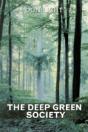The Deep Green Society - Preview