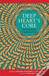 The Deep Heart'S Core