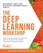 The Deep Learning Workshop - Preview