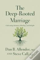 The Deep-Rooted Marriage