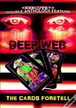 Capa do artigo The Deep Web / The Cards Foretell