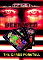 The Deep Web / The Cards Foretell - Preview