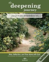The Deepening Journey Journal Workbook