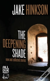 The Deepening Shade