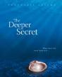 The Deeper Secret - Preview