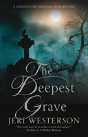 The Deepest Grave - Preview