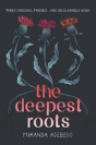 The Deepest Roots - Preview