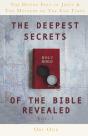 The Deepest Secrets Of The Bible Revealed - Preview