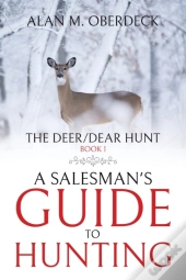 The Deer/Dear Hunt