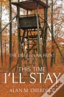 The Deer/Dear Hunt