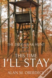 The Deer/Dear Hunt