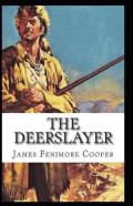 The Deerslayer Annotated