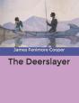 The Deerslayer - Preview
