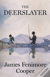 The Deerslayer  Illustrated