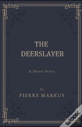 The Deerslayer Illustrated