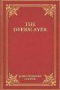The Deerslayer - Preview
