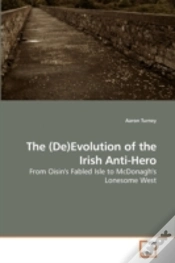 Capa do artigo The (De)Evolution Of The Irish Anti-Hero
