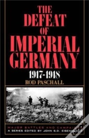 Capa do artigo The Defeat Of Imperial Germany, 1917-1918