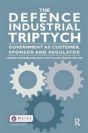 The Defence Industrial Triptych - Preview