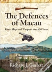 Capa do artigo The Defences Of Macau Â€“ Forts, Ships, And Weapons Over 450 Years