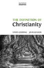 The Definition Of Christianity - Preview