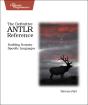The Definitive Antlr Reference - Preview