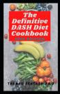 The Definitive Dash Diet Cookbook - Preview