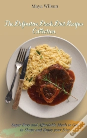 Capa do artigo The Definitive Dash Diet Recipes Collection