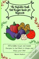 The Definitive Dash Diet Recipes Guide For Beginners