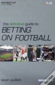 Capa do artigo The Definitive Guide To Betting On Football
