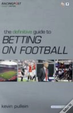 Capa do artigo The Definitive Guide To Betting On Football