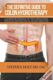 Capa do artigo The Definitive Guide To Colon Hydrotherapy