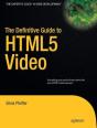 The Definitive Guide To Html5 Video - Preview