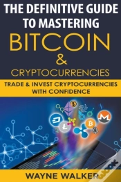 Capa do artigo The Definitive Guide To Mastering Bitcoin & Cryptocurrencies