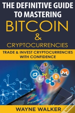 Capa do artigo The Definitive Guide To Mastering Bitcoin & Cryptocurrencies