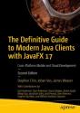 The Definitive Guide To Modern Java Clients With Javafx 17 - Preview