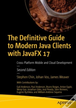 Capa do artigo The Definitive Guide To Modern Java Clients With Javafx 17
