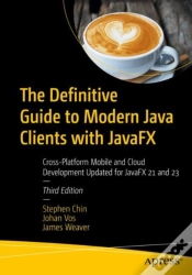 Capa do artigo The Definitive Guide To Modern Java Clients With Javafx