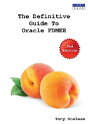 The Definitive Guide To Oracle Fdmee (Second Edition) - Preview