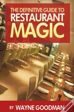Capa do artigo The Definitive Guide To Restaurant Magic