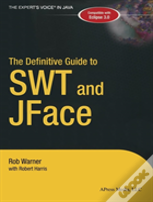 The Definitive Guide To Swt And Jface