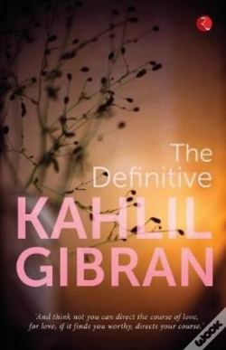 Capa do artigo The Definitive Kahlil Gibran