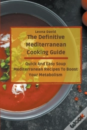 Capa do artigo The Definitive Mediterranean Cooking Guide