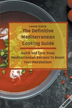 Capa do artigo The Definitive Mediterranean Cooking Guide